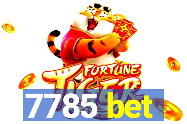 7785 bet